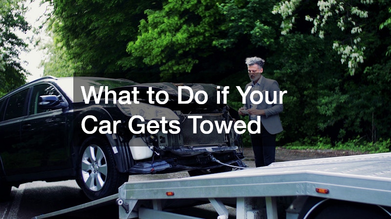 What to Do if Your Car Gets Towed