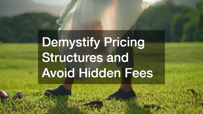 Demystify Pricing Structures and Avoid Hidden Fees