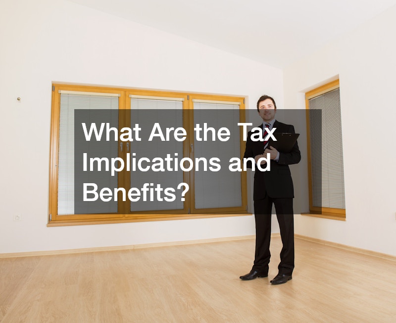 What Are the Tax Implications and Benefits?