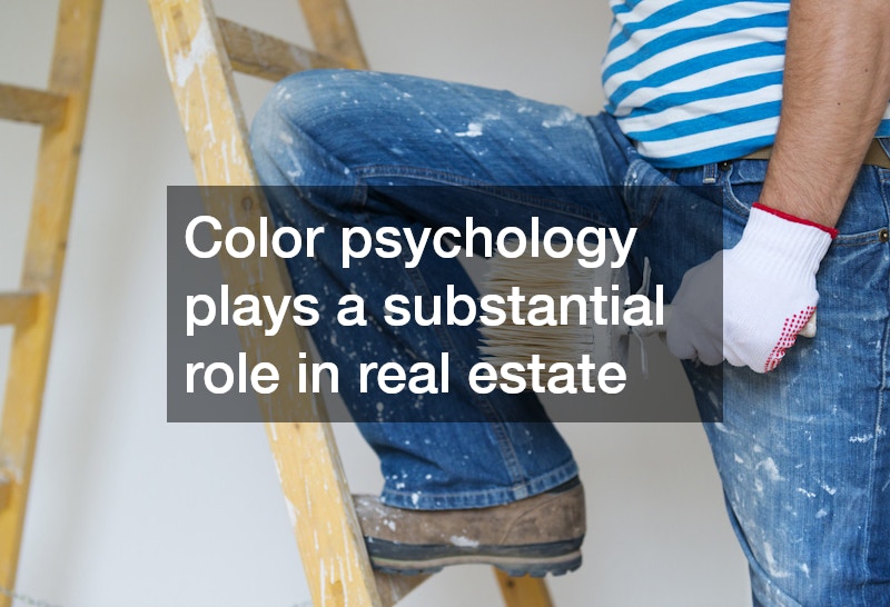 Color psychology plays a substantial role in real estate