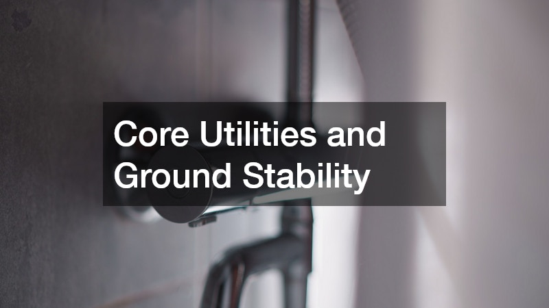 Core Utilities and Ground Stability