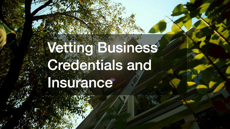 Vetting Business Credentials and Insurance