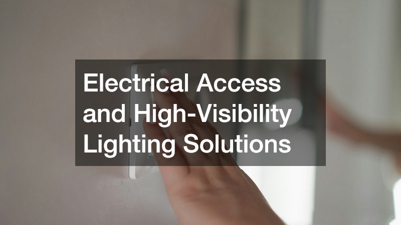 Electrical Access and High-Visibility Lighting Solutions