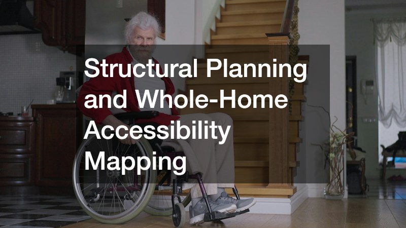 Structural Planning and Whole-Home Accessibility Mapping