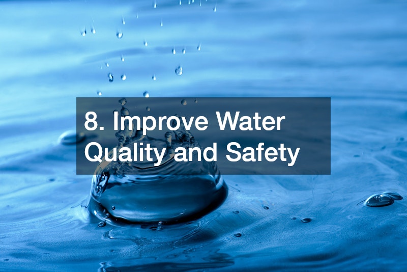 8. Improve Water Quality and Safety