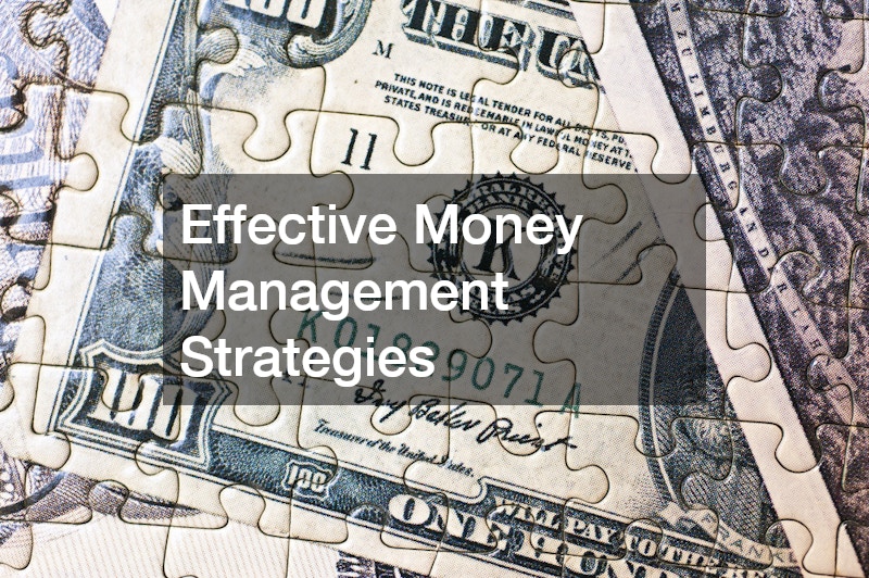 Effective Money Management Strategies