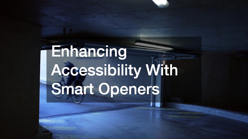 Enhancing Accessibility With Smart Openers