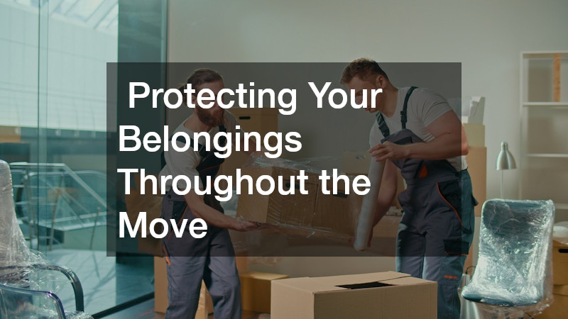  Protecting Your Belongings Throughout the Move