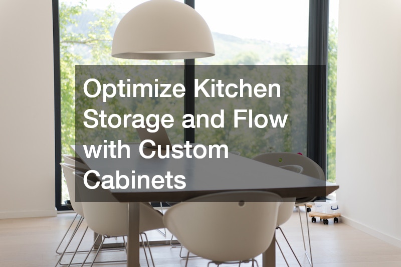 Optimize Kitchen Storage and Flow with Custom Cabinets