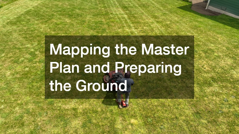 Mapping the Master Plan and Preparing the Ground