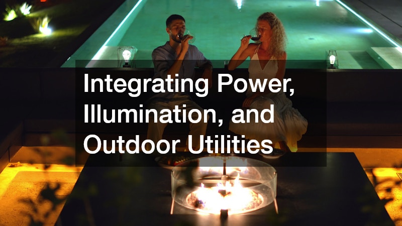 Integrating Power, Illumination, and Outdoor Utilities