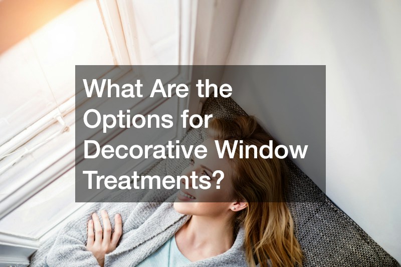 What Are the Options for Decorative Window Treatments?