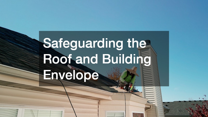 Safeguarding the Roof and Building Envelope