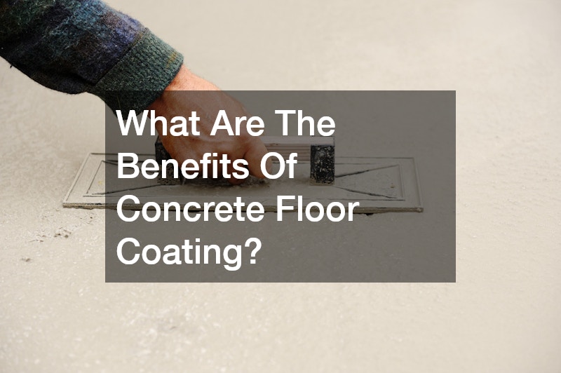 What Are The Benefits Of Concrete Floor Coating?