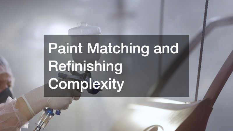 Paint Matching and Refinishing Complexity