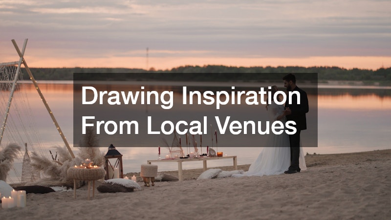 Drawing Inspiration From Local Venues