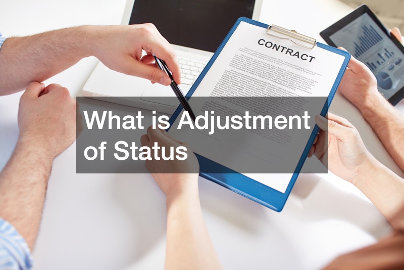 What is Adjustment of Status