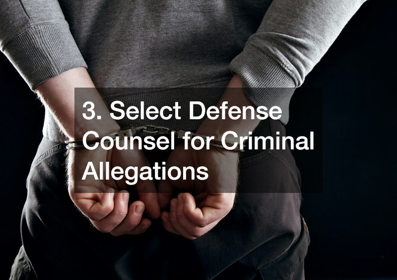 3. Select Defense Counsel for Criminal Allegations