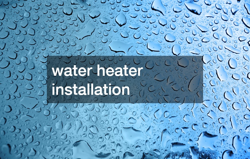 water heater installation