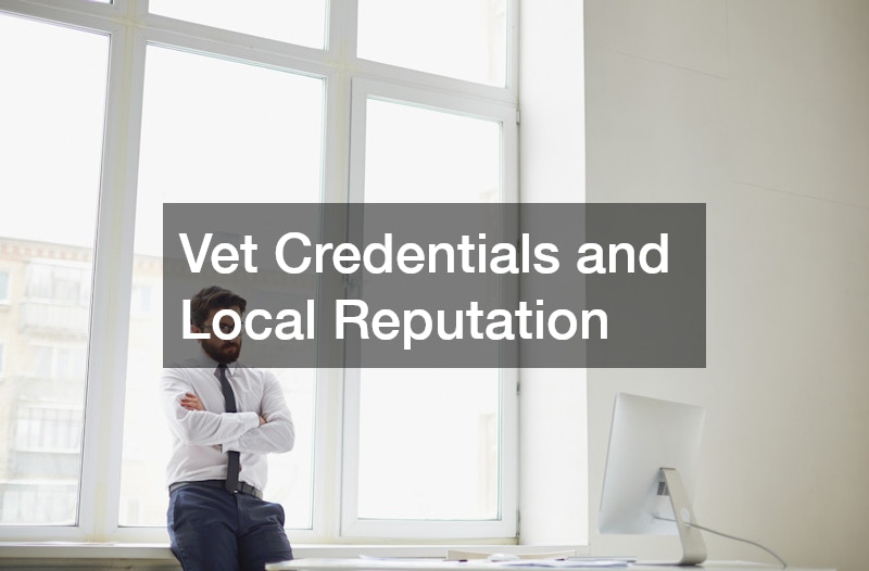 Vet Credentials and Local Reputation