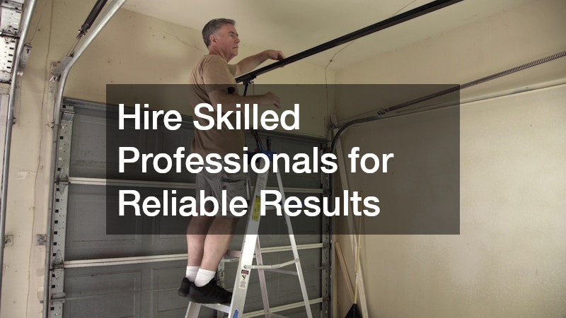 Hire Skilled Professionals for Reliable Results