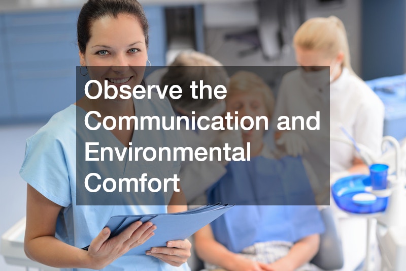 Observe the Communication and Environmental Comfort