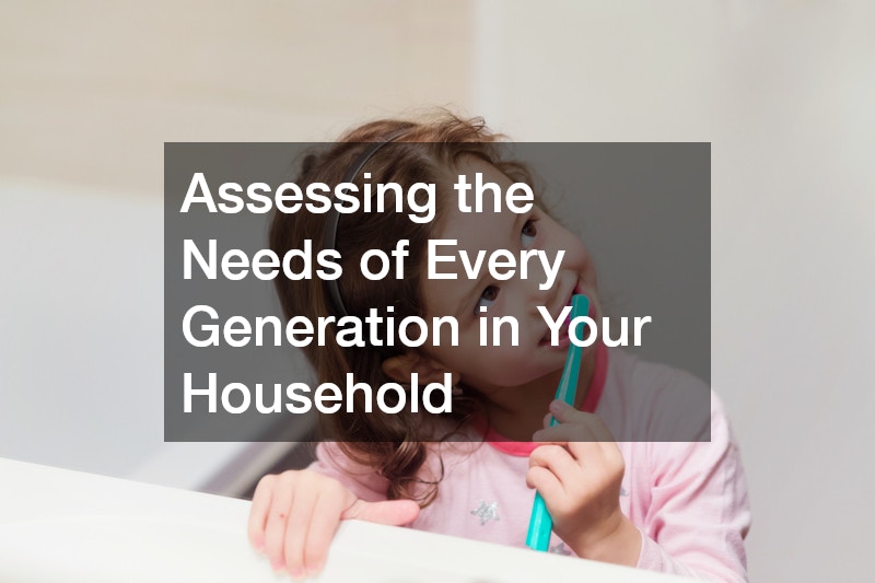 Assessing the Needs of Every Generation in Your Household