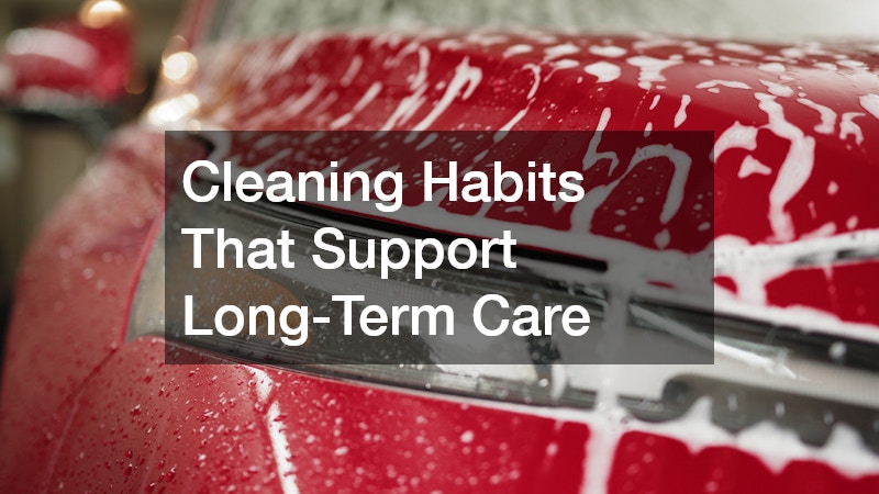Cleaning Habits That Support Long-Term Care