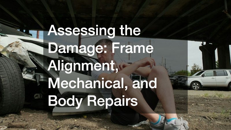 Assessing the Damage: Frame Alignment, Mechanical, and Body Repairs