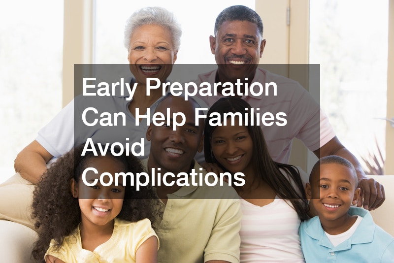 Early Preparation Can Help Families Avoid Complications