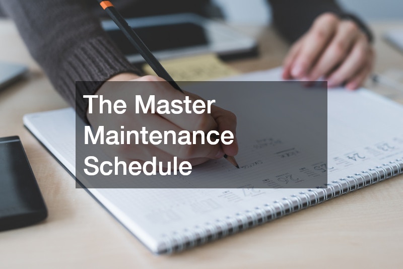 The Master Maintenance Schedule