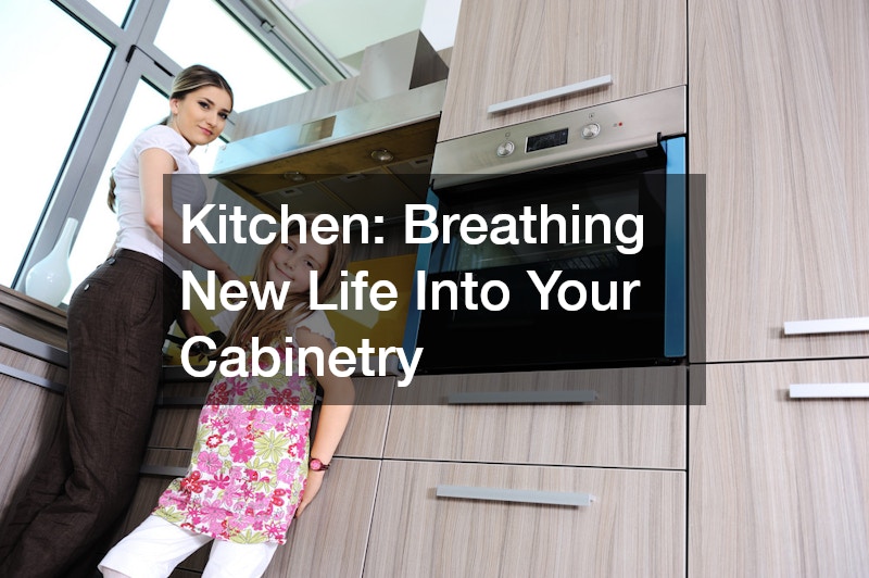 Kitchen: Breathing New Life Into Your Cabinetry