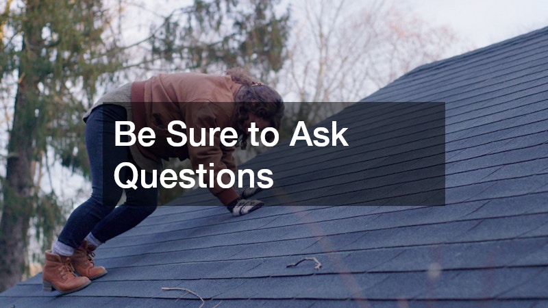 Be Sure to Ask Questions