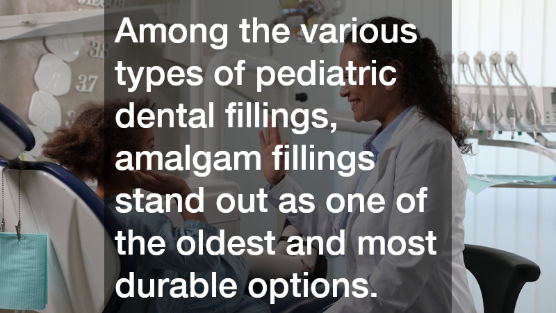 Among the various types of pediatric dental fillings, amalgam fillings stand out as one of the oldest and most durable options. 