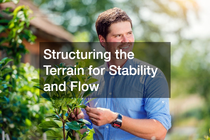 Structuring the Terrain for Stability and Flow
