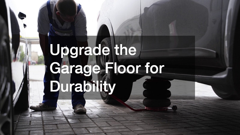 Upgrade the Garage Floor for Durability