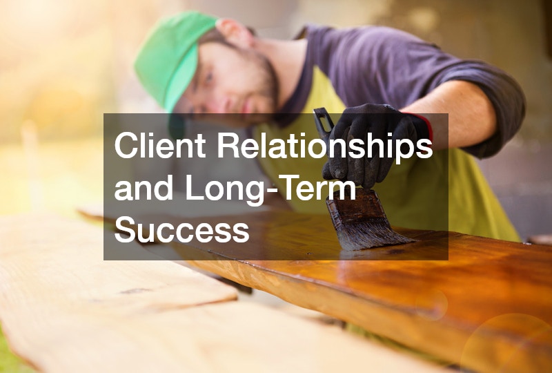 Client Relationships and Long-Term Success