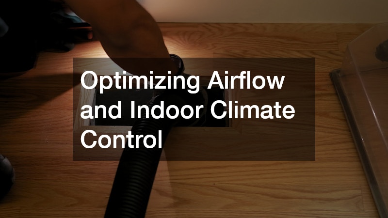 Optimizing Airflow and Indoor Climate Control