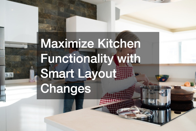 Maximize Kitchen Functionality with Smart Layout Changes