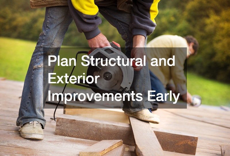 Plan Structural and Exterior Improvements Early