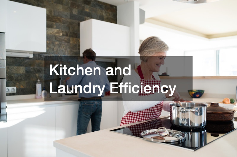 Kitchen and Laundry Efficiency