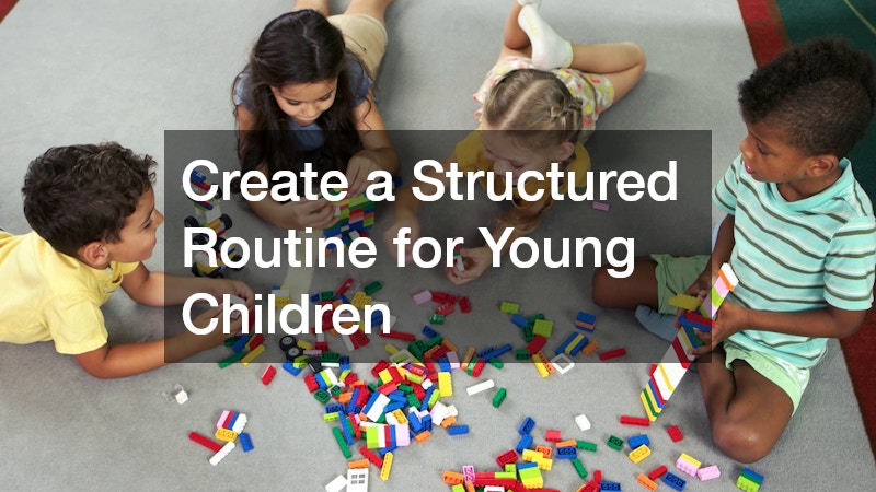 Create a Structured Routine for Young Children