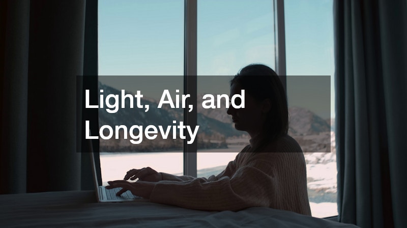 Light, Air, and Longevity