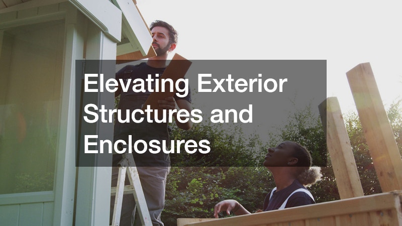 Elevating Exterior Structures and Enclosures