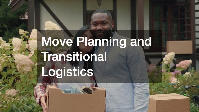 Move Planning and Transitional Logistics