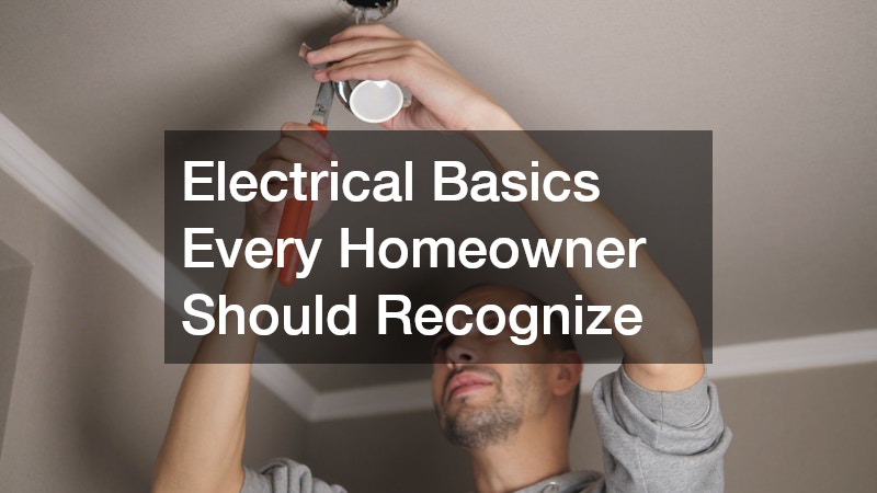 Electrical Basics Every Homeowner Should Recognize
