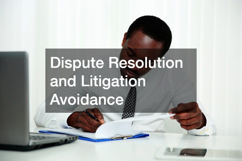 Dispute Resolution and Litigation Avoidance