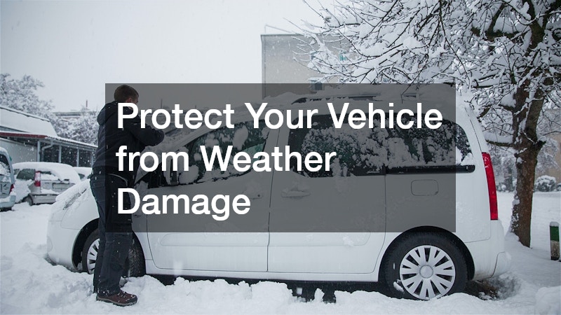 Protect Your Vehicle from Weather Damage