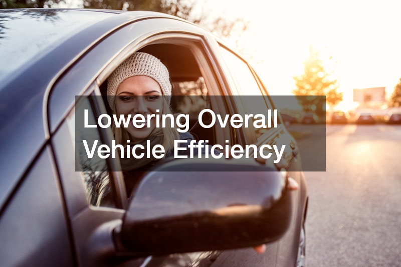 Lowering Overall Vehicle Efficiency