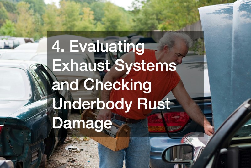 4. Evaluating Exhaust Systems and Checking Underbody Rust Damage